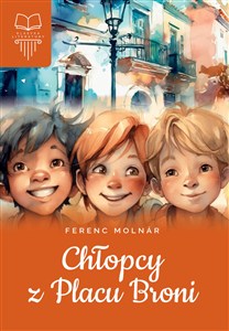 Obrazek Chłopcy z Placu Broni Lektura bez opracowania