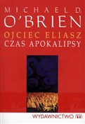 Ojciec Eli... - Michael OBrien -  books from Poland