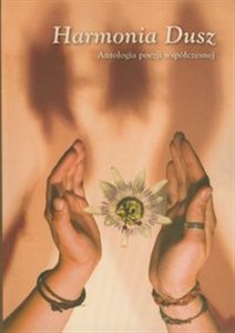 Obrazek Harmonia Dusz Antologia poezji współczesnej