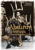 Absurdy i ... - Remigiusz Piotrowski - Ksiegarnia w UK