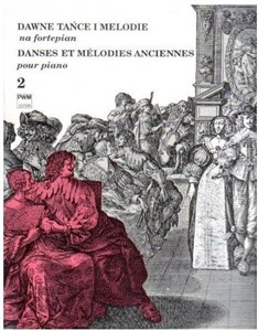 Obrazek Dawne tańce i melodie na fortepian 2 PWM