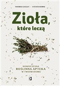 Zioła, któ... - Thomas Easley, Steven Horne -  Książka z wysyłką do UK