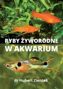 Zobacz : Ryby żywor... - Hubert Zientek