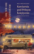 Kawiarnia ... - Mai Mochizuki -  Polish Bookstore 