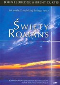 Książka : Święty rom... - John Eldredge, Stasi