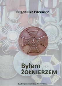 Obrazek Byłem żołnierzem