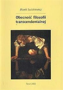 Obrazek Obecność filozofii transcendentalnej