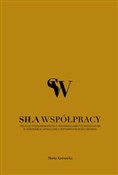 Siła współ... - Marta Karwacka -  Książka z wysyłką do UK