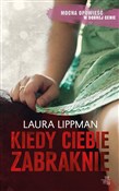 Polska książka : Kiedy Cieb... - Laura Lippman