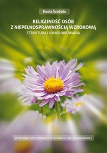 Obrazek Religijność osób z niepełnosprawnością wzrokową Struktura i uwarunkowania