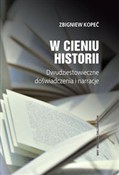 Zobacz : W cieniu h... - Zbigniew Kopeć