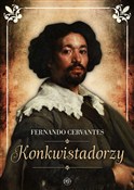 Konkwistad... - Fernando Cervantes - Ksiegarnia w UK