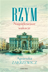Obrazek Rzym. Najpiękniejsze wakacje