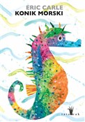 Konik mors... - Eric Carle -  Książka z wysyłką do UK
