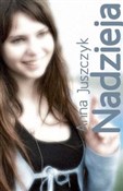 polish book : Nadzieja - Anna Juszczyk