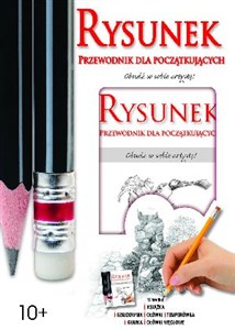 Obrazek Rysunek Przewodnik dla początkujących Obudź w sobie artystę! Wiek 10+