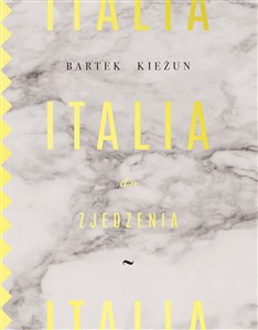 Obrazek Italia do zjedzenia