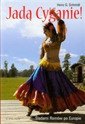 Polska książka : Jadą Cygan... - Heinz G. Schmidt