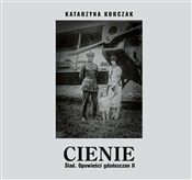 Cienie. Śl... - Katarzyna Korczak -  foreign books in polish 
