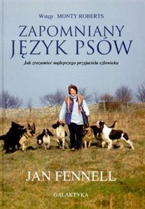 Obrazek Zapomniany język psów Jak zrozumieć najlepszego przyjaciela człowieka