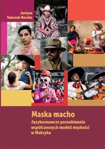 Obrazek Maska macho. Językoznawcze poszukiwania..