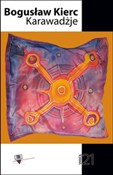 Karawadżje... - Bogusław Kierc -  books in polish 