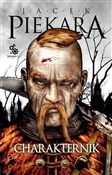 Książka : Charaktern... - Jacek Piekara