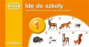 Obrazek PUS Idę do szkoły 1 doskonalenie koncentracji i logicznego myślenia