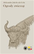 Książka : Ogrody zwi... - Aleksandra Jakóbczyk-Gola
