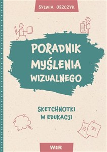 Obrazek Poradnik myślenia wizualnego. Sketchnotki...