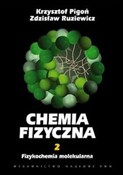Chemia fiz... - Krzysztof Pigoń, Zdzisław Ruziewicz -  Polish Bookstore 