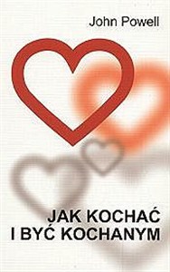 Obrazek Jak kochać i być kochanym