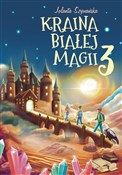 Kraina bia... - Jolanta Szymańska -  Książka z wysyłką do UK