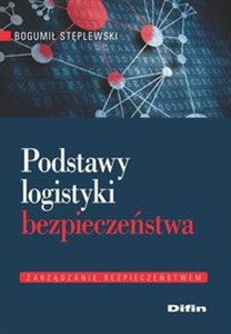 Obrazek Podstawy logistyki bezpieczeństwa