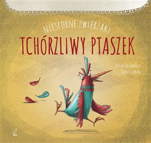 Picture of Niesforne zwierzaki Tchórzliwy ptak