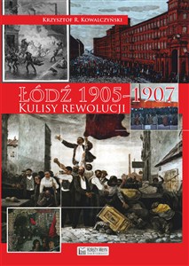 Obrazek Łódź 1905 Kulisy rewolucji