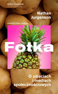 Obrazek Fotka O zdjęciach i mediach społecznościowych