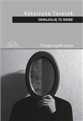 Polska książka : Odnajduję ... - Katarzyna Tarasek