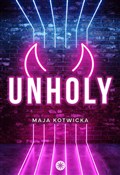 Unholy - Maja Kotwicka -  Polish Bookstore 