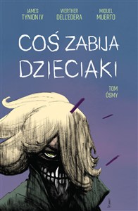 Picture of Coś zabija dzieciaki 8