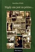 Nigdy nie ... - Karolina Witek -  foreign books in polish 