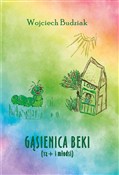 Gąsienica ... - Wojciech Budziak -  foreign books in polish 