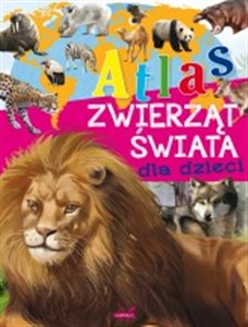 Obrazek Atlas zwierząt świata dla dzieci