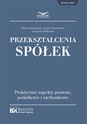 Przekształ... - Emilia Bartkowiak, Joanna Gawrońska, Grzegorz Ziółkowski -  books from Poland