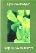 polish book : Wciąż male... - Agnieszka Kordyzon