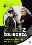 polish book : Single z Ż... - Piotr Stelmach, Marek Niedźwiedzki