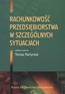 Obrazek Rachunkowość przedsiębiorstwa w szczególnych sytuacjach