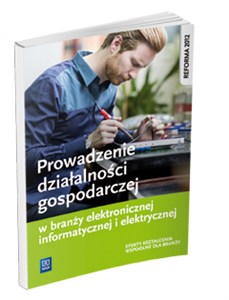 Obrazek Prowadzenie działalności gospodarczej w branży elektronicznej, informatycznej i elektrycznej Efekty kształcenia wspólne dla branży