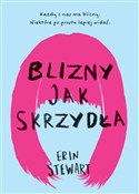 Blizny jak... - Erin Stewart -  foreign books in polish 