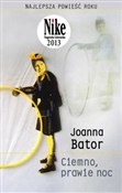 Polska książka : Ciemno, pr... - Joanna Bator